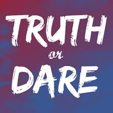 truth or dare